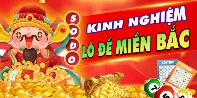 Kinh nghiệm lô đề miền Bắc theo bạch thủ