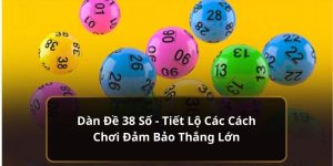 Dàn Đề 38 Số