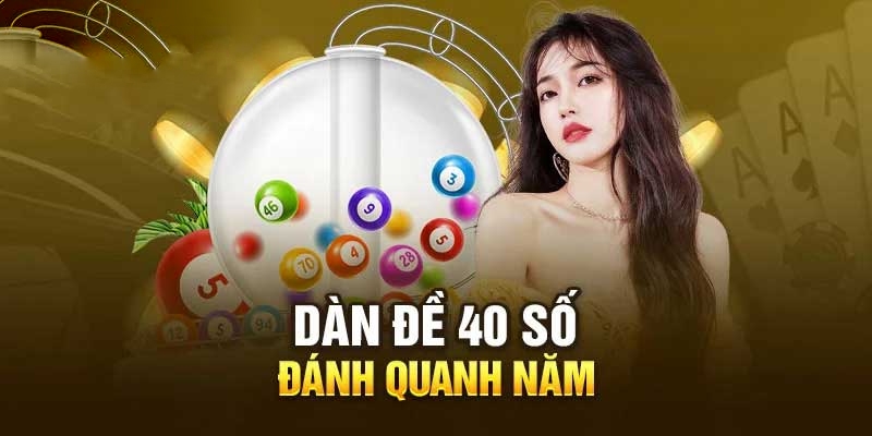 Định nghĩa về dàn đề 40 số