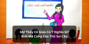 Mơ Thấy Cô Giáo